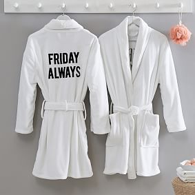 Friday Always Robe