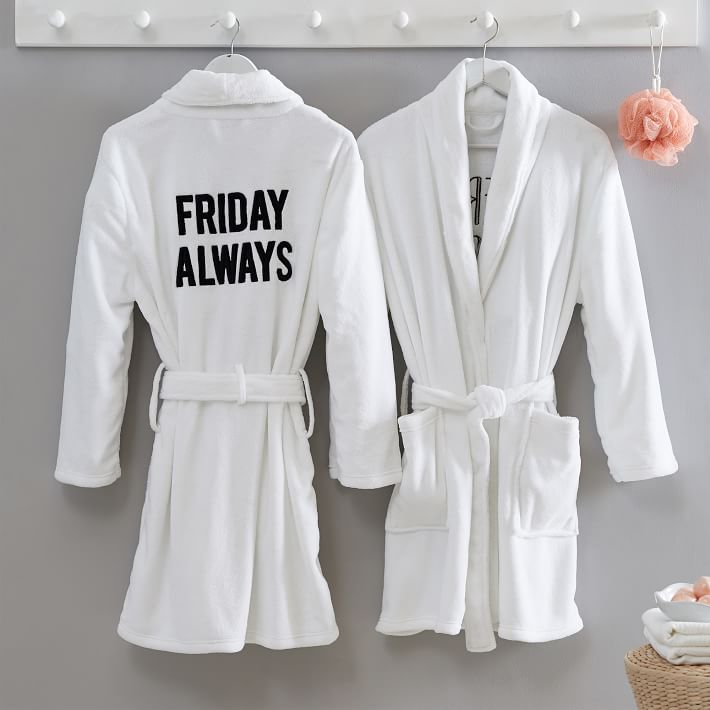 Friday Always Robe