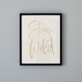 Minted&#174; Stay Wild Framed Art