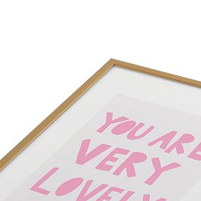 You Are Very Lovely Art