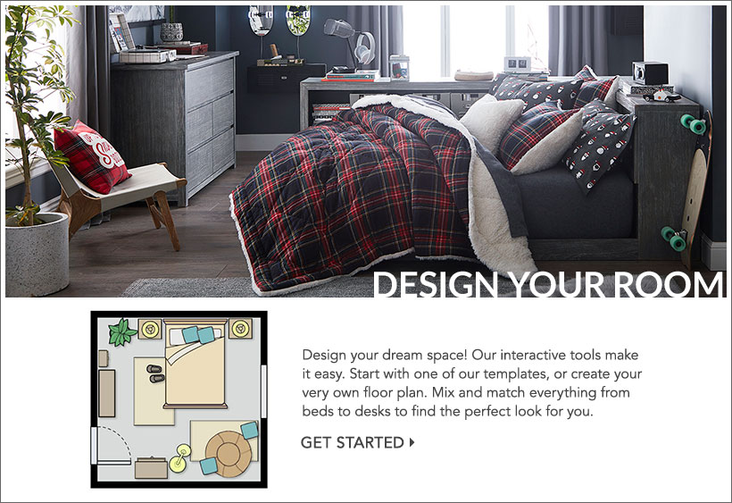 Design your dream space! Our interactive tool make it easy. Start with one of our templates, or create your very own floor plan. Mix and match everything from beds to desks to find the perfect look for you.
