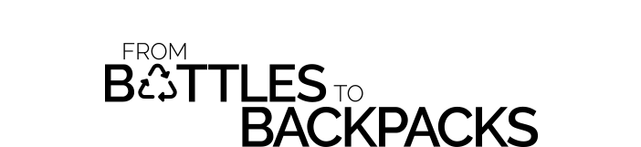 From Bottles To Backpacks